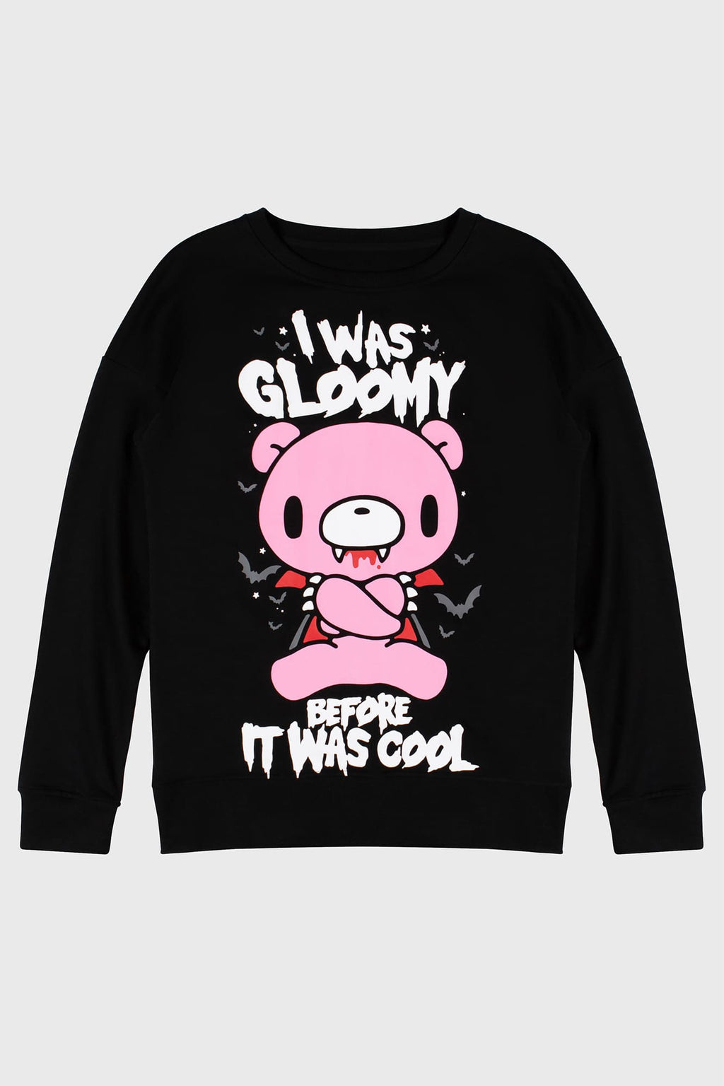 I Was Gloomy Sweatshirt