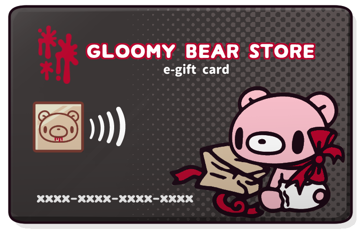 GLOOMY BEAR STORE E-GIFT CARD