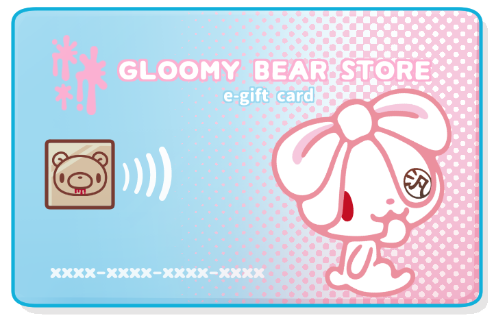 GLOOMY BEAR STORE E-GIFT CARD